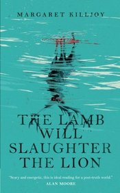The Lamb Will Slaughter the Lion (Danielle Cain)