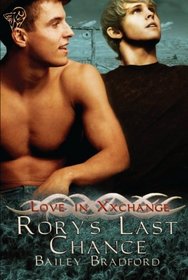 Rory's Last Chance (Love in Xxchange, Bk 1)