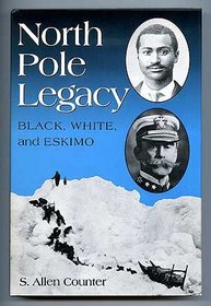 North Pole Legacy: Black, White and Eskimo