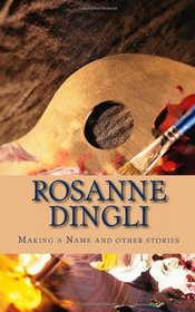 Making a Name and other stories