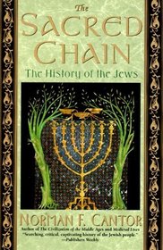 The Sacred Chain: The History of the Jews