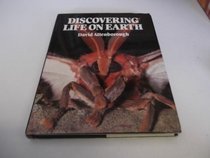 Discovering Life on Earth: A Natural History