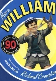 More William: 90th Anniversary Edition (Just William)