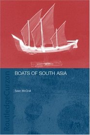 Boats of South Asia (Studies in South Asia)