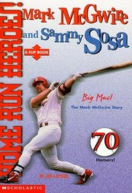 Home Run Heroes: Mark McGwire and Sammy Sosa (Flip Book)