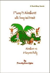 F'Lumps Adventures with Timmy and Friends, Adventure #2: A Surprise Party