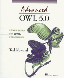 Advanced Owl 5.0: Power Tools for Owl Programmers