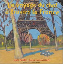 Le Voyage du chat à travers la France (French Edition)