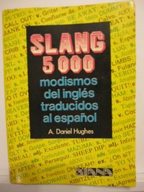 Slang 5000 Modismos Del Ingles