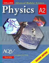 Physics A2 (Collins Advanced Modular Sciences)