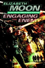 Engaging the Enemy (Vatta's War, Bk 3)
