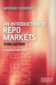 An Introduction to Repo Markets (Securities Institute)