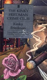 Kinky Friedman Crime Club, the (Spanish Edition)