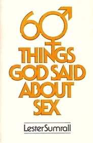 Sixty Things God Said About Sex