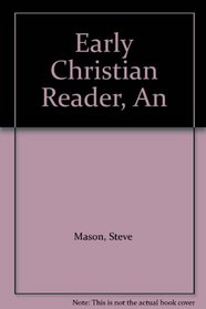 An Early Christian Reader
