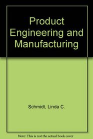 Product Engineering and Manufacturing