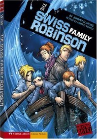 The Swiss Family Robinson (Graphic Revolve)