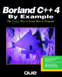 Borland C++ 4: By Example