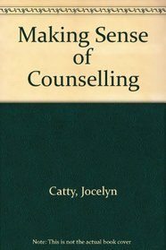 Making Sense of Counselling
