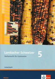 Lambacher Schweizer. LS Mathematik 5. Schuljahr. Arbeitsheft. Neubearbeitung. Hessen