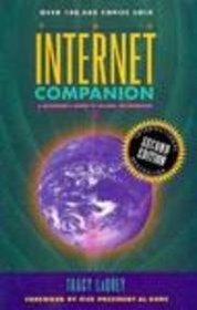 The Internet Companion: A Beginner's Guide to Global Networking