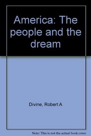 America: The people and the dream