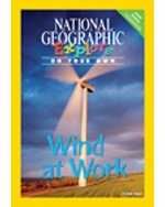 National Geographic Science 4 (Earth Science: Explore On Your Own Pioneer): Wind At Work