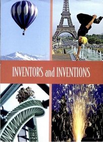 Inventors and Inventions : Fulton, Robert - Kettering, Charles (Volume 3)