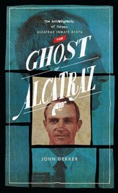 The Ghost of Alcatraz