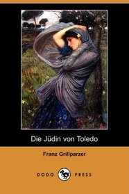 Die Jdin von Toledo (Dodo Press) (German Edition)