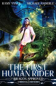 The First Human Rider: A Middang3ard Series (Dragon Approved)