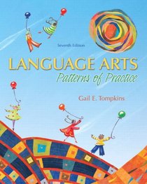 Language Arts: Patterns of Practice (with MyEducationLab) (7th Edition) (MyEducationLab Series)