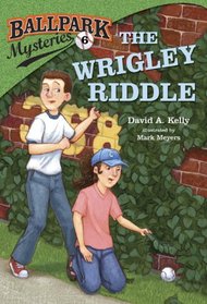 The Wrigley Riddle (Ballpark Mysteries, Bk 6) (Stepping Stone)