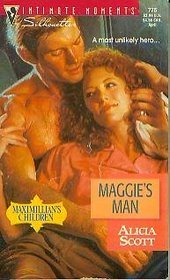 Maggie's Man (Silhouette Intimate Moments, No 776)