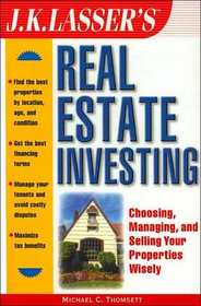 J.K. Lasser's Real Estate Investing