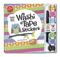 Make Your Own Washi Tape Stickers: Shape this tape into crazy cute stickers (Klutz)