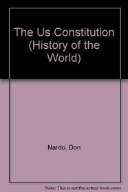 History of the World - The U.S. Constitution