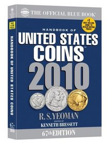 The Official Blue Book Handbook of United States Coins 2010 (Handbook of United States Coins (Paper))
