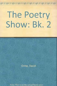 The Poetry Show: Bk. 2