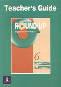 Round - Up English Grammar Prac. Teacher's Guide 6 (RU) (Spanish Edition) (Bk. 6)