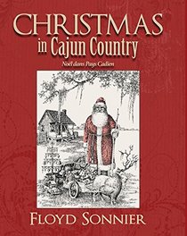Christmas in Cajun Country (English and French Edition)