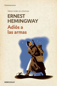 Adios a las Armas/ A Farewell to Arms (Spanish Edition)