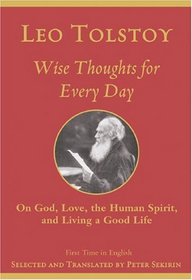 Wise Thoughts for Every Day : On God, Love, the Human Spirit, and Living a Good Life