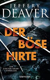 Der bose Hirte (The Goodbye Man) (Colter Shaw, Bk 2) (German Edition)