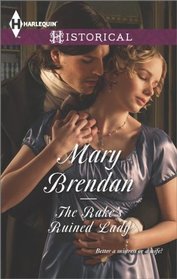 The Rake's Ruined Lady (Society Scandals, Bk 1) (Harlequin Historical, No 1196)