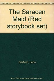The Saracen Maid (Red Storybook Set)
