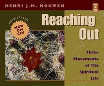 Reaching Out: Three Movements of the Spiritual Life