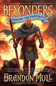 Chasing the Prophecy (Beyonders, Bk 3)