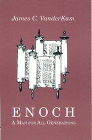 Enoch: A Man For All Generations (Studies in Personalities of the Old Testament)