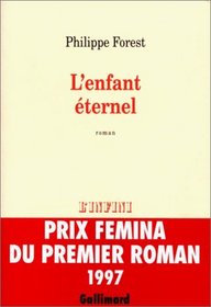 L'enfant eternel: Roman (L'infini) (French Edition)